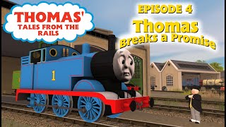 Thomas Tales From The Rails Ep 4 Thomas Breaks a Promise [upl. by Jacie]