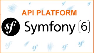 Installation et configuration de lAPI PLATFORM sur Symfony 6 [upl. by Gathers]