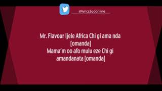 Flavour  Chimamanda Official Lyrics 2 Go [upl. by Ahseiyt]