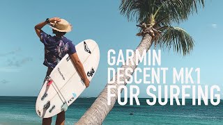 GARMIN DESCENT MK1 FOR SURFING  Wet Traveler [upl. by Kleiman]