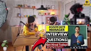 Associate Manager Interview Questions amp Answers  Popular Associate Manager Interview Questions [upl. by Yamauchi]