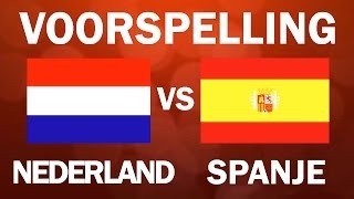 FIFA voorspelling WK 2014 Nederland  Spanje [upl. by Sweeney]