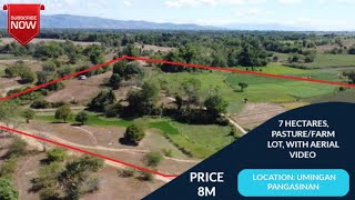 V258 7 HECTARES PASTUREFARMLOT PRICE 8M LOCATION UMINGAN PANGASINAN WITH AERIAL VIDEO [upl. by Schram164]