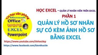 Quản lý hồ sơ nhân viên trên excel có ảnh hồ sơ  Quản lý nhân viên trên excel  Phần 1 [upl. by Ecertap]