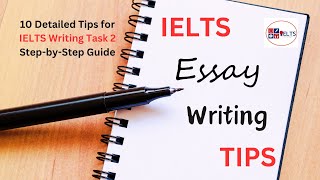 IELTS Writing Task 2  StepbyStep Guide  10 Detailed TIPS for IELTS ESSAY WRITING [upl. by Nollahs313]