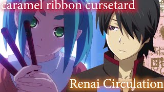 Mashup Renai Circulation X caramel ribbon cursetard  Bakemonogatari X Nademonogatari [upl. by Luing]