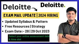 Deloitte Exam Mail Update  Analyst Hiring  Updated Syllabus amp Pattern  FREE Resources 2024 BATCH [upl. by Vinnie]