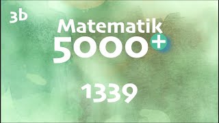 Matematik 5000 3b 1339 [upl. by Haik733]