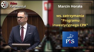 Marcin Horała  ws zatrzymania quotProgramu inwestycyjnego CPKquot [upl. by Ossie]