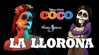 LA LLORONA  COCO Cover by Marika Barbieri [upl. by Htnicayh]