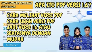 20 INFO CPNS 2024 CARA MELIHAT VERSI FILE PDF amp UBAH MENJADI 16 KEATAS KHUSUS FILE BEREMETERAI [upl. by Wadell]