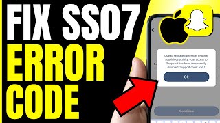 How To FIX Snapchat Code SS07 ERROR In iPhone FULL GUIDE 2024 [upl. by Kalle]