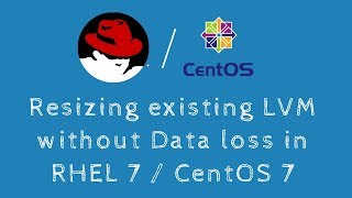 Resizing existing LVM without Data loss in RHEL 7  CentOS 7  Hindi [upl. by Cly]