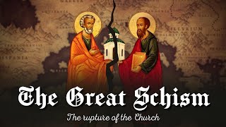 ✝️ The Great Schism  The rupture of the Church [upl. by Ahsotal]