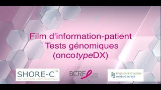 Understanding your Oncotype DX results A short patient information film French [upl. by Daniels]