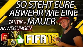 SO STEHT EURE ABWEHR WIE EINE MAUER TAKTIKANWEISUNGEN FIFA 18 [upl. by Lowson]