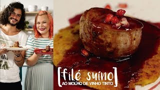 Filé suíno ao molho de vinho feat Mohamad Hindi [upl. by Craw]