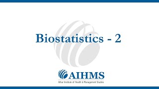 Biostatistics  Online Video Tutorial by AIHMS [upl. by Romito]