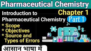 Pharmaceutical Chemistry Chapter 1  Introduction to Pharmaceuticals Chemistry [upl. by Von441]