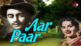 Kabhi Aar Kabhi Paar  Aar Paar 1954  Shamshad Begum [upl. by Giark]