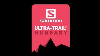 SALOMON ULTRATRAIL® HUNGARY THE FIRST [upl. by Kaden]