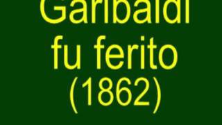 Garibaldi fu ferito [upl. by Aroel748]