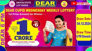 DEAR CUPID WEDNESDAY WEEKLY LOTTERY DATE 04122024 6 PM ONWARDS  LIVE FROM GANGTOK SIKKIM [upl. by Elohcin48]