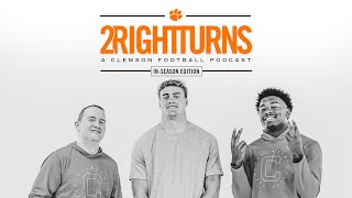 INSEASON EPISODE with Barrett Carter and Wade Woodaz  2 Right Turns A Clemson Football Podcast [upl. by Garling901]