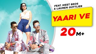 Yaari Ve  Meet Bros  Lauren Gottlieb  Prakriti Kakar  Adil Shaikh  Latest Songs [upl. by Jill]