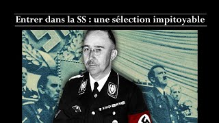 Entrer dans la SS  une sélection impitoyable [upl. by Leroi]