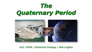 The Quaternary Period [upl. by Campball]