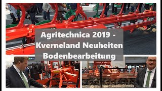 Kverneland Neuheiten  Bodenbearbeitung auf der Agritechnica 2019  EnduroDTXTurbo 6500 iTiller [upl. by Kawasaki955]