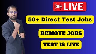 50 Direct Test Jobs All Work From Home Jobs Test Is Live Freshers Dont Miss Start Now [upl. by Yerffoej187]