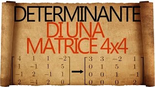 Determinante di una Matrice 4x4 o di ordine superiore [upl. by Cherrita]