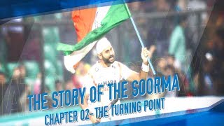 The Story of the Soorma – The Turning Point  Sandeep Singh [upl. by Ahseihs]