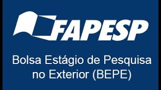 Como se candidatar a uma bolsa BEPE FAPESP [upl. by Noswad245]