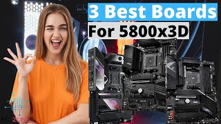 The Best Motherboards For Ryzen 7 5800x3D TODAY TOP 3 [upl. by Nyleuqcaj436]