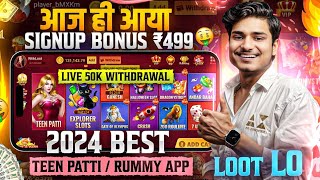 ₹499 BONUS🤑 New Rummy App Today  New Teen Patti App 2024  Teen Patti Real Cash Game 💯Rummy New App [upl. by Dunham903]