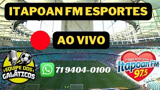 ITAPOAN FM ESPORTES 270223 [upl. by Gram378]