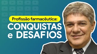 Profissão farmacêutica conquistas e desafios  É de Farmácia  Programa 118 [upl. by Oren]