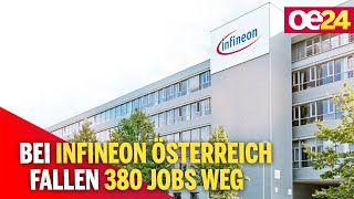 Bei Infineon Österreich fallen 380 Jobs weg [upl. by Bolten]