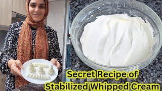 My Secret Recipe of Stabilized Whipped CreamFrosting🎂Apki frosting kabhi melt nai hogi insha Allah🥰 [upl. by Acceber]