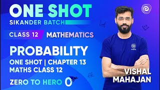 Probability  One Shot  Chapter 13  MATHS for Class 12 Board Exams  Vishal Mahajan [upl. by Nalrah933]