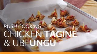 RUSH COOKING  Resep Chicken Tagine amp Ubi ungu [upl. by Vanda776]