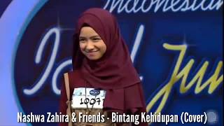 Nashwa Zahira idol Junior amp Friend  Bintang Kehidupan Cover [upl. by Suqram]