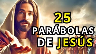 25 PARABOLAS DE JESUS Un viaje transformador HACIA LA VERDAD [upl. by Haimorej903]