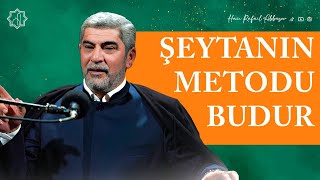 Şeytanın metodu budur  Hacı Rafail  2024 [upl. by Ecinad641]