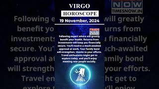 Virgo Horoscope 19 Nov Zodiac  Astrology amp Prediction of the Day  Short Rashifal horoscope [upl. by Farny]