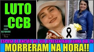 LUTO CCB esposa do ANCIÃO E OUTRA IRMÃ MORRERAM NA HORA ACIDENTE DE CARROOREMOS PELA FAMILIA [upl. by Seena]