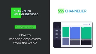 How to manage Employees from the Channelier Web Application [upl. by Kenti]